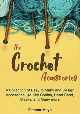 The Crochet Accessories