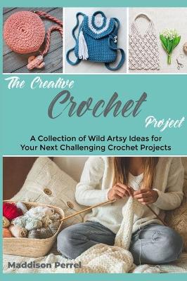 The Creative Crochet Project