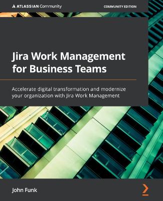 Jira Work Management for Business Teams