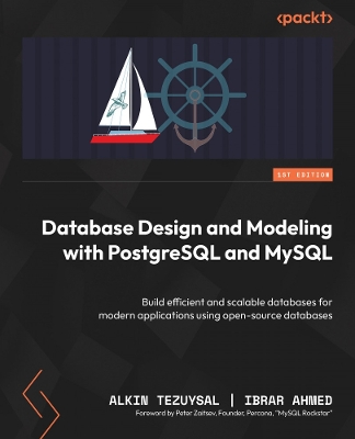 Database Design and Modeling with PostgreSQL and MySQL