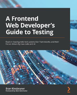 A A Frontend Web Developer's Guide to Testing