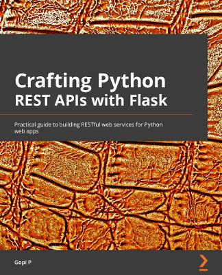 Crafting Python REST APIs with Flask
