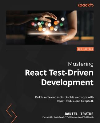 Mastering React Test-Driven Development -