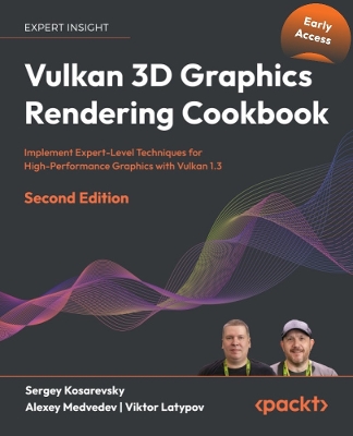 Vulkan 3D Graphics Rendering Cookbook