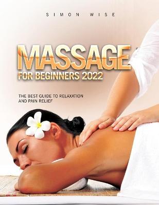 Massage for Beginners 2022