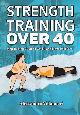 Strength Training Over 40