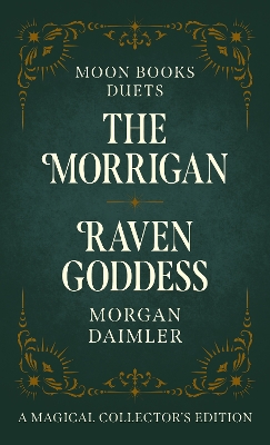 Moon Books Duets - The Morrigan & Raven Goddess