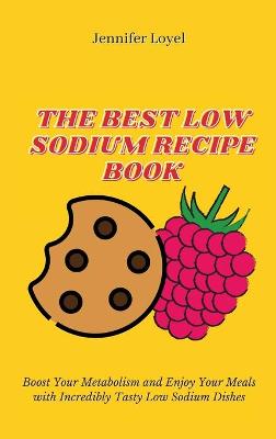 The Best Low Sodium Recipe Book