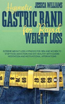 Hypnotic Gastric Band for Rapid Weight Loss