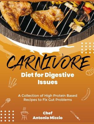 Carnivore Diet for Digestive Issues