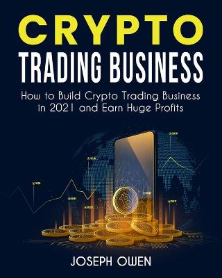 Crypto Trading Business