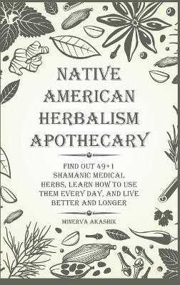 Native American Herbalism Apothecary