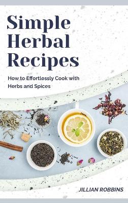 Simple Herbal Recipes