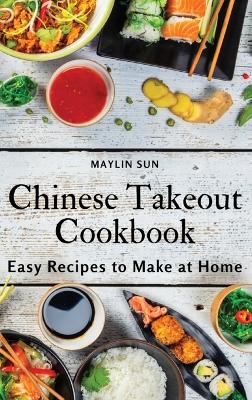 Chinese Takeout Cookbook