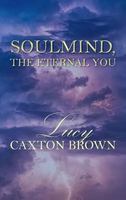 SoulMind, The Eternal You