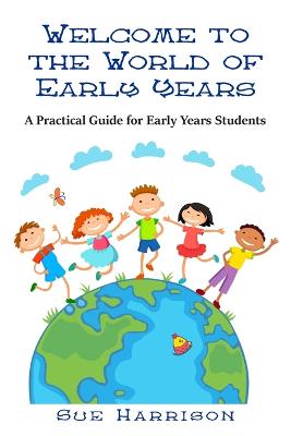 Welcome to the World of Early Years