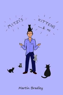 Mitzi's Kittens & Me