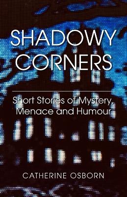 Shadowy Corners