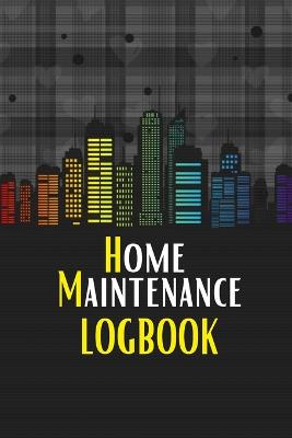 Home Maintenance LogBook