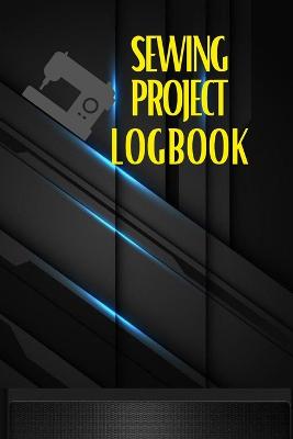 Sewing Project Logbook