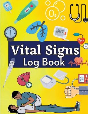 Daily Vital Signs Log Book