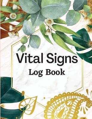 Vital Signs Log Book