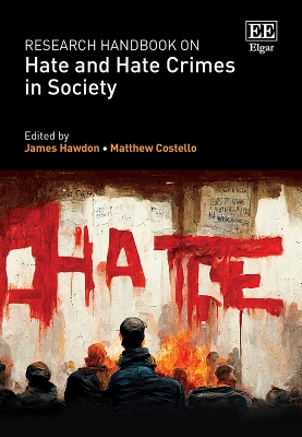 Research Handbook on Hate and Hate Crimes in Society