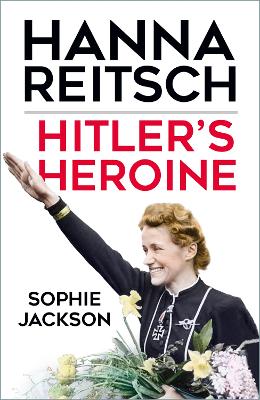 Hitler's Heroine