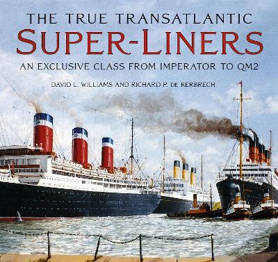 The True Transatlantic Super-Liners