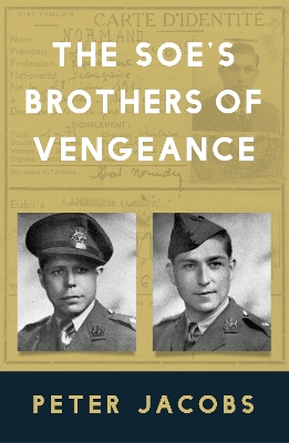 The SOE's Brothers of Vengeance