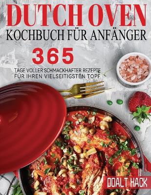 Dutch Oven Kochbuch Fuer Anfaenger