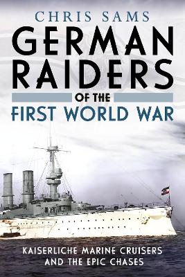 German Raiders of the First World War