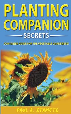 Companion Planting Gardening Secrets