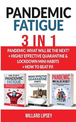 PANDEMIC FATIGUE - 3in1