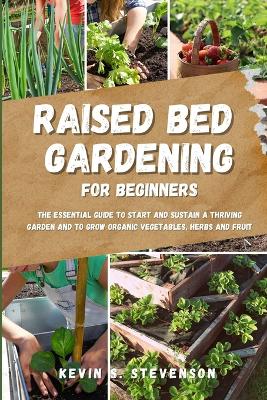 Raised Bed Gardening for Beginners