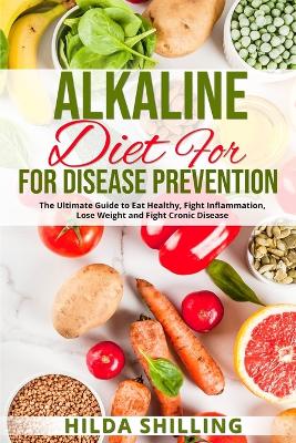 Alkaline Diet For Disease Prevention
