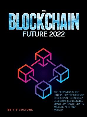 Blockchain Future 2022