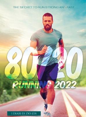 80/20 Running 2022