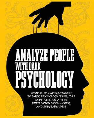 Analyze People with Dark Psychology