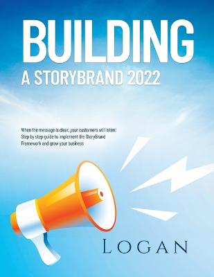 Building a Storybrand 2022