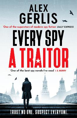 Every Spy a Traitor