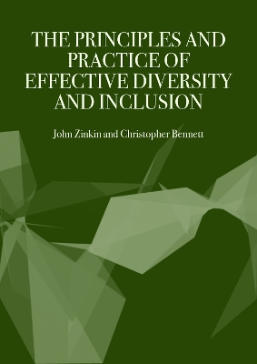 Principles and Practice of Effective Diversity and Inclusion