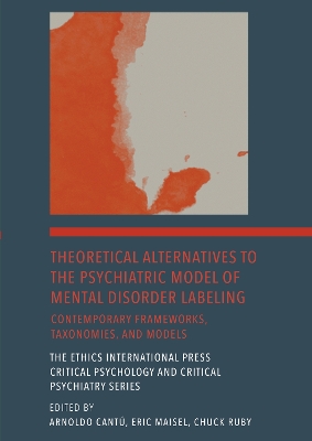 Theoretical Alternatives to the Psychiatric Model of Mental Disorder Labeling