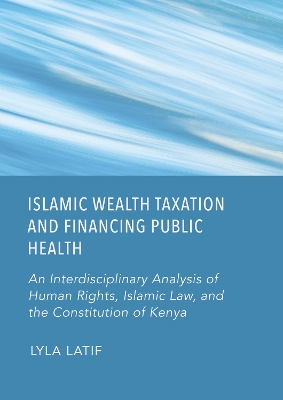 Islamic Wealth Taxation and Financing Public Health