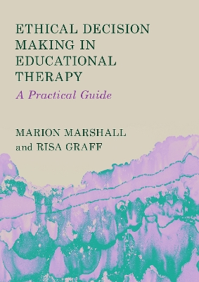 Ethical Decision Making in Educational Therapy