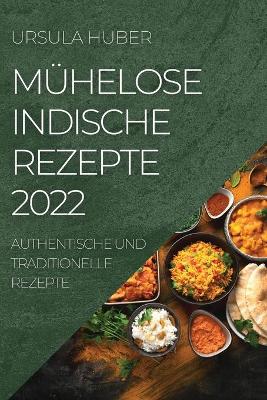 Muehelose Indische Rezepte 2022