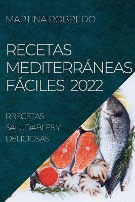Recetas Mediterraneas Faciles 2022