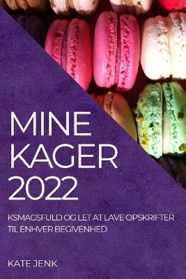 Mine Kager 2022