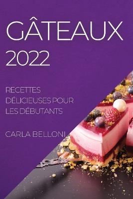 Gateaux 2022