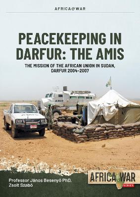 Peacekeeping in Darfur: The Amis